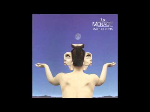 La Menade - Male di Luna (LP, Full Album)