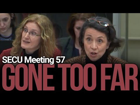 SECU Meeting 57: GONE TOO FAR