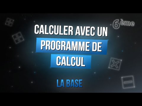 Programme de calcul - La base | Math 6eme