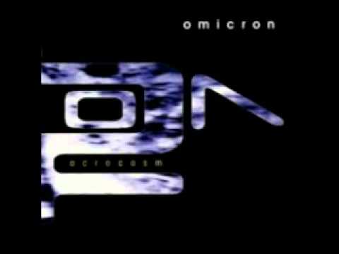 Omicron  -  A Thousand Dyes On The Moist Earth