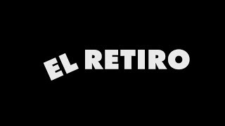 EL RETIRO - TRAILER