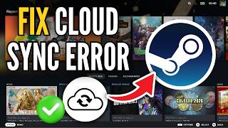 How to Fix Steam Cloud Sync Error