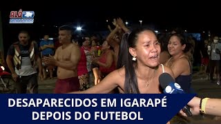 JOVENS AFOGADOS EM MANAUS: JOGO DE FUTEBOL TEVE FINAL TRÁGICO
