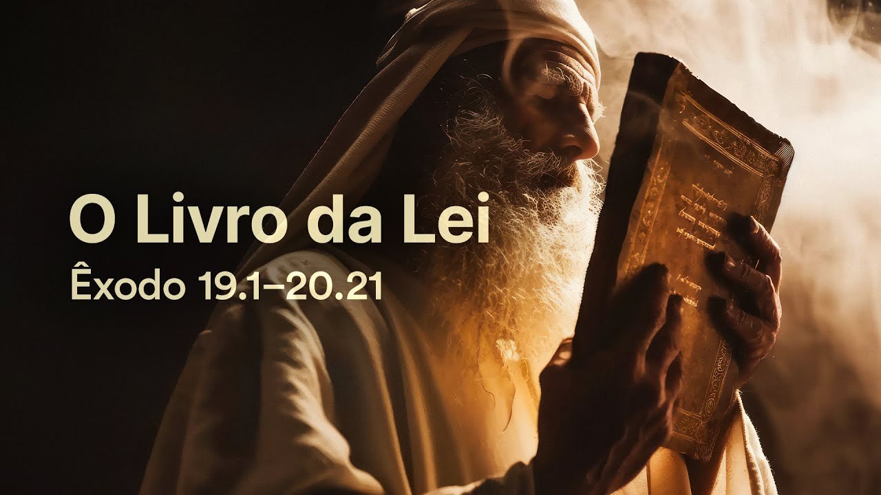 O Livro da Lei - Êxodo 19.1–24.18 | Pr. Leandro B. Peixoto