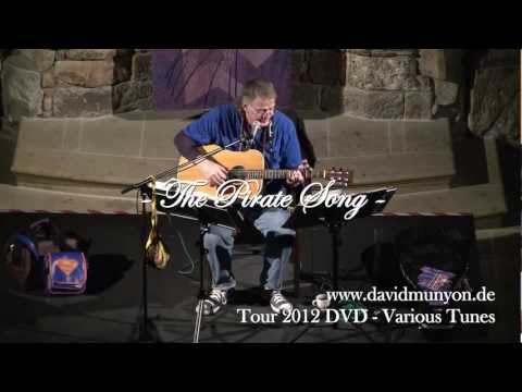 David Munyon - The Pirate Song - Live 2012