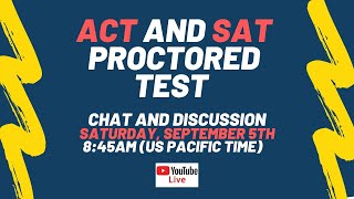 Live Discussion for the Star Tutors ACT, SAT, and PSAT Virtually Proctored Exams