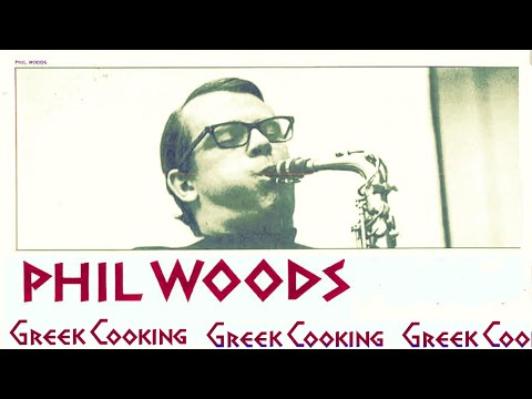Phil Woods with Iordanis Tsomidis - Nica (1967)