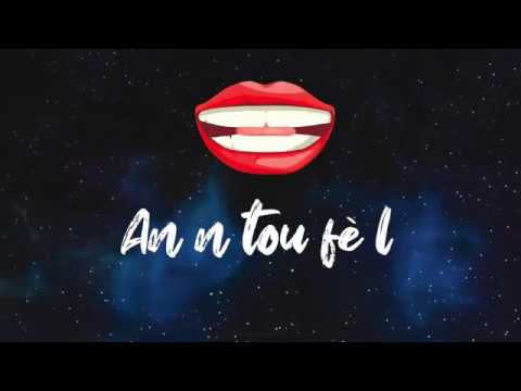 An N Tou Fe L - Jean Luc Verna x Petit Chef x Prince Ayiti (Official Lyric Video)