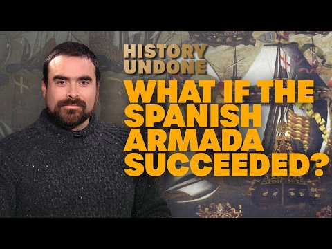What If The Spanish Armada Had Won? The US Would Not Exist & The World Would Speak Spanish Today