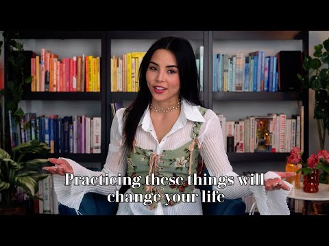 Practicing these things will change your life