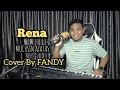 Rena MUCHSIN ALATAS Cover By FANDY