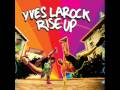 Yves Larock Feat. Jaba - Rise Up (radio club edit ...