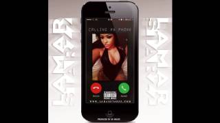 Lamar Starzz - Callin My Phone [Official Audio]