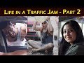 Life in a Traffic Jam - Part 2 | Indians in Traffic | Funcho Entertainment