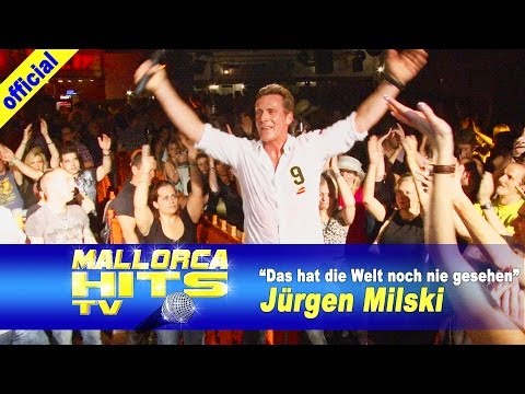 Jürgen Milski - Das hat die Welt noch nie gesehen - Mallorca Party
