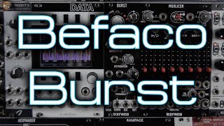Video thumbnail for Befaco - Burst (more than a basic burst!) by DivKid