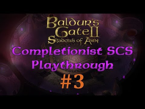 [BG2:EE #3] Baldur's Gate Saga SCS Completionist Playthrough - Exploring Irenicus' Dungeon