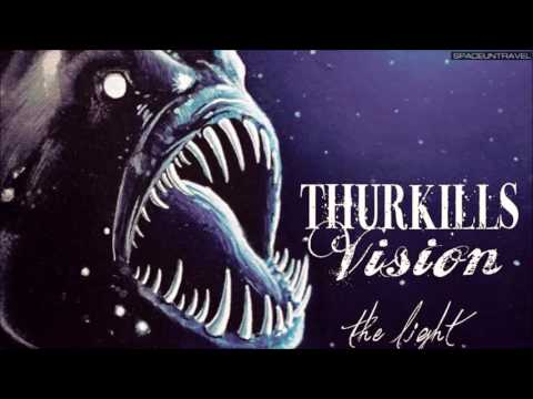 Thurkills Vision -   Reality