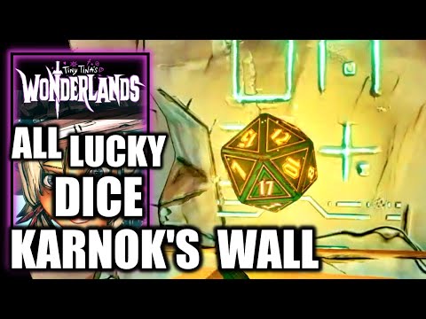 Tiny Tina's Wonderlands - All Lucky Dice Locations: Karnok's Wall