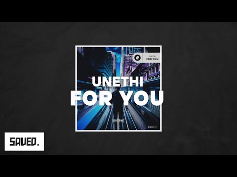 Unethi - For You