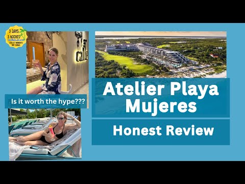Atelier Playa Mujeres - Honest Review | Cancun, Mexico| Best Adults Only All Inclusive Resort