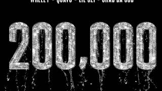 Quavo, Lil Uzi Vert, Shad da God - 200,000 (Clean)