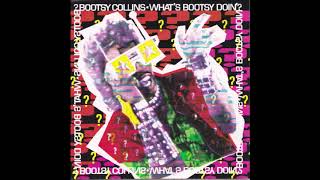 Bootsy Collins Subliminal Seduction Funk Me Dirty [1988]
