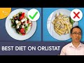 The BEST Diets On Orlistat Why Low Fat May Not Be Best