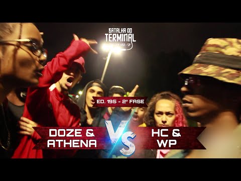 Doze & Athena x HC & WP | 2° FASE | 195° Batalha do Terminal