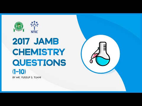 2017 JAMB Chemistry Questions 1 to 10 - NTIC Online Class
