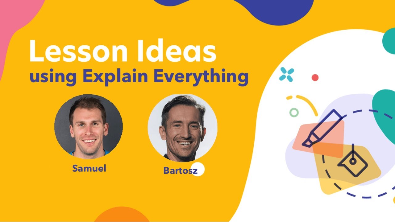 WEBINAR: Lesson ideas with Explain Everything