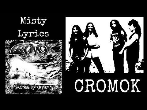 CROMOK (MAS) : Misty Lyrics