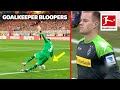 Even the BEST Make Mistakes 😩 Top 10 Goalkeeper Bloopers Since 2010
