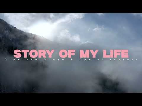 Gianluca Dimeo & Daniel Santoro - Story Of My Life
