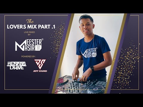 The Lovers Mix Part .1 - MEESTERNASIR | DENZ | RICHARD SANRAWI | ANGRACIA | ROBBY SOEKATMA ENZ...