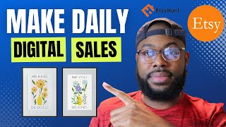 Start Making Daily Sales On Etsy with Printable Wall Art |Make More Sales On Etsy Step by Step Guide