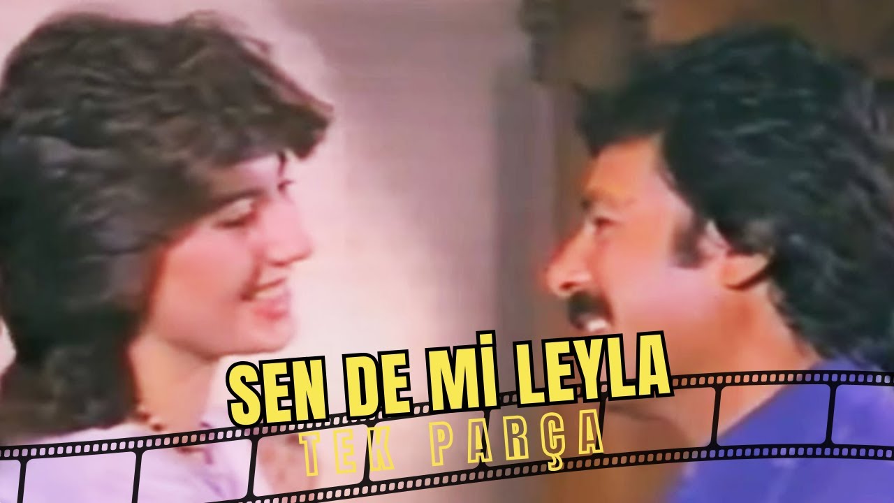 Sen de mi Leyla | Ferdi Tayfur Eski Türk Filmi