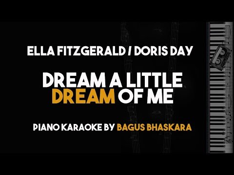 Dream A Little Dream of Me - Doris Day / Ella Fitzgerald (Piano Karaoke Backing Track With Lyrics)