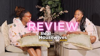 Review | ft @BuhleLupindo | The Real Housewives of Durban Ep 11