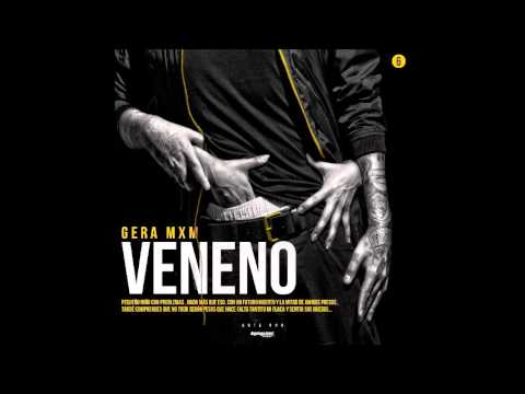 Veneno - Gera MX