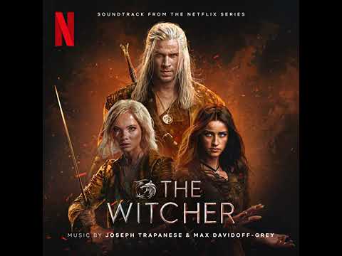 The Witcher Season 4 Soundtrack | It’s All in Motion – Joseph Trapanese | A Netflix Series Score |