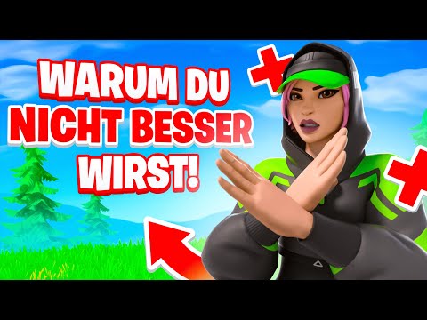WARUM DU NICHT BESSER WIRST in FORTNITE !❌- Schnell besser werden!