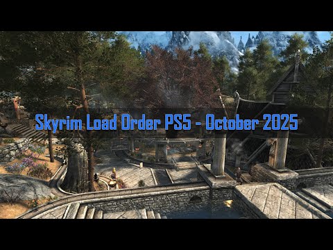 Ultimate Skyrim PS5 Load Order - October 2025