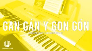 GAN GAN Y GON GON (Richie Ray & Bobby Cruz) en Versiones PREMIUM | el Mauro en el piano (002)