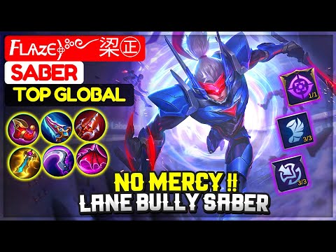 No Mercy !! Lane Bully Saber [ Top 1 Global Saber S17 ] Fʟѧzє﴿༻鿄㊣ - Mobile Legends