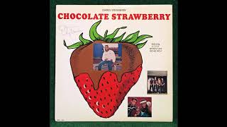 Darryl Strawberry ft. UTFO, Whistle, Richie Rich - "Chocolate Strawberry" (full single w/ b-side)