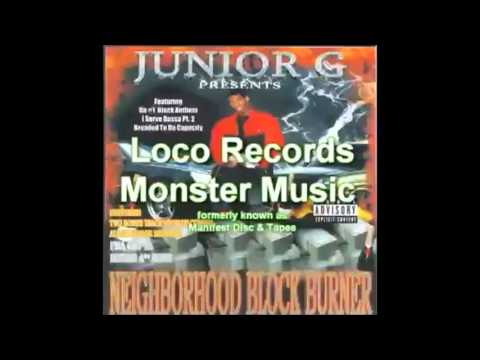 Junior G - Neighborhood Block Burner 2007 FULL CD (NORTH CHARLESTON, SC)
