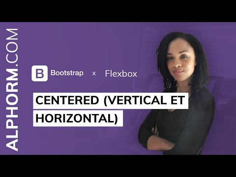 Centered vertical et horizontal sous Flexbox et Bootstrap 4
