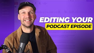 The Easy Way to Edit your Podcast