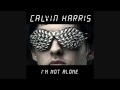 Calvin Harris - I'm Not Alone (extended mix ...